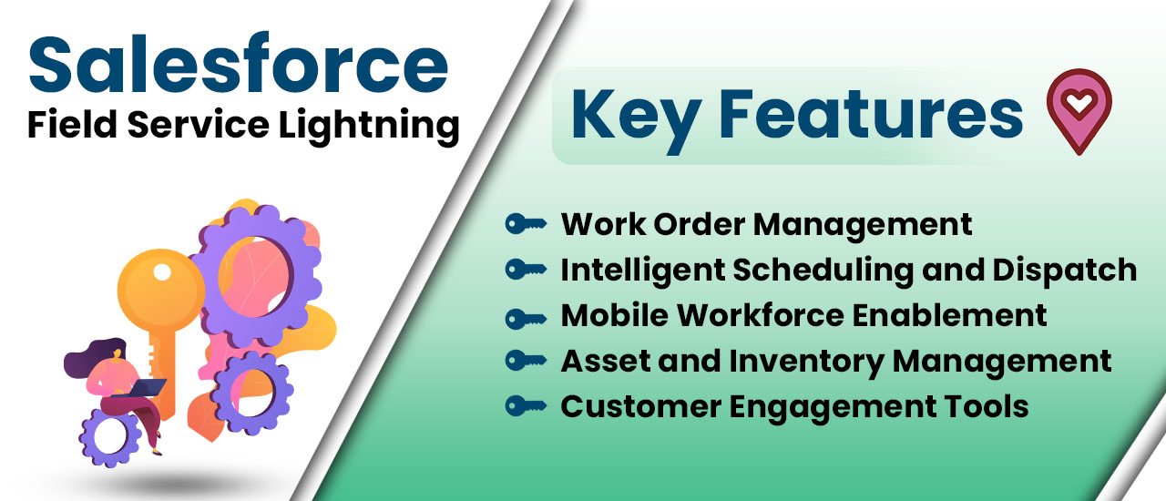 Salesforce field service lightning key feature